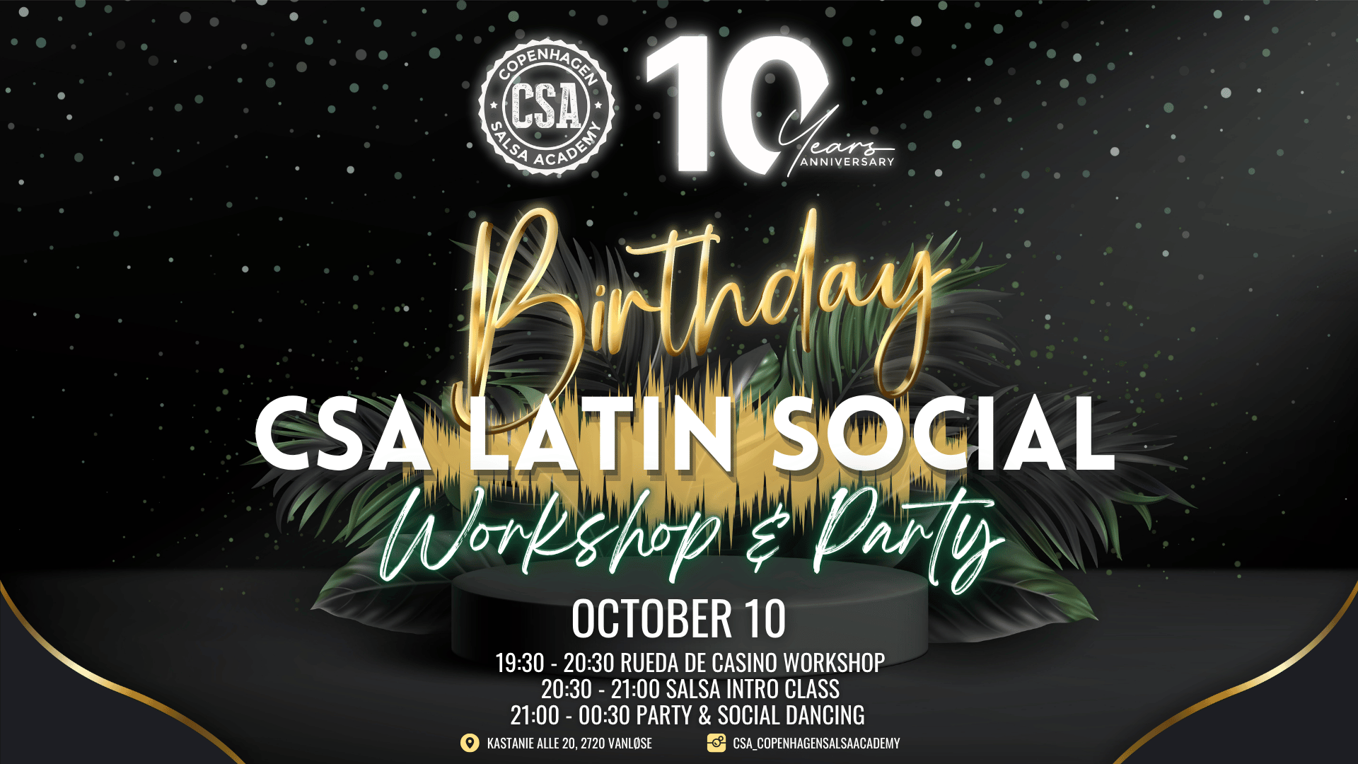 CSA Latin Social 10th Birthday Party at Copenhagen Salsa Academy