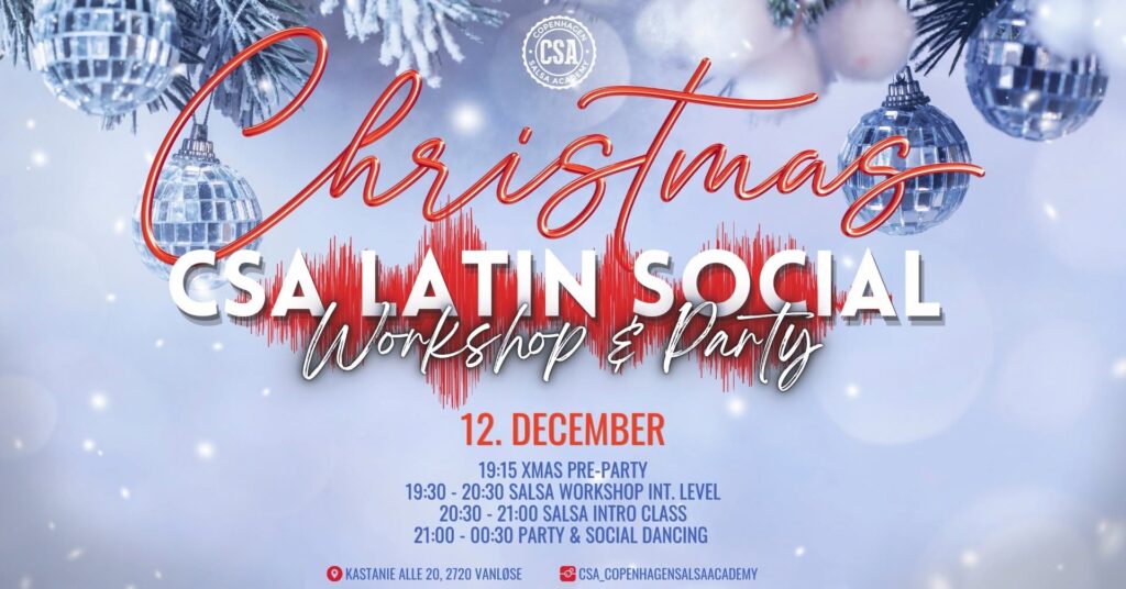🎄 CHRISTMAS CSA Latin Social: Workshop & Salsa Intro + Party 🎄